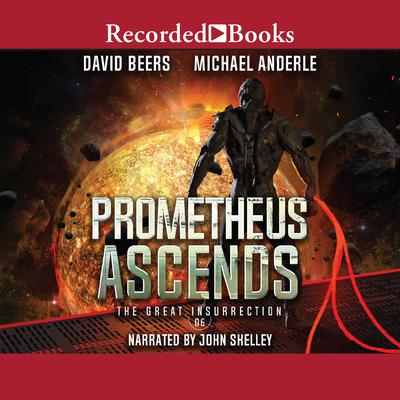 Prometheus Ascends by David Beers audiobook