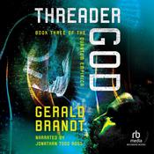 Threader God by  Gerald Brandt audiobook