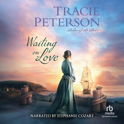 Waiting on Love by Tracie Peterson audiobook
