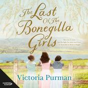 The Last Of The Bonegilla Girls by  Victoria Purman audiobook
