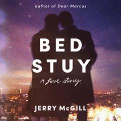 Bed Stuy by Jerry McGill audiobook