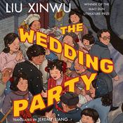 The Wedding Party by  Liu Xinwu audiobook