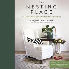The Nesting Place by Myquillyn Smith audiobook