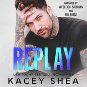 Replay by  Kacey Shea audiobook