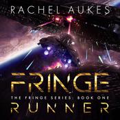 Fringe Runner by  Rachel Aukes audiobook