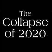 The Collapse of 2020 by  Kirkpatrick Sale audiobook