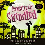 Pawsitively Swindled by  Melissa Erin Jackson audiobook