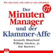 Der Minuten Manager und der Klammer-Affe by  Ken Blanchard PhD audiobook