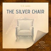 The Silver Chair by  C. S. Lewis audiobook