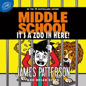 Middle School: It's a Zoo in Here! by  Brian Sitts audiobook