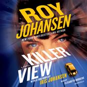 Killer View by  Roy Johansen audiobook