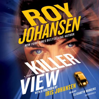 Killer View by Roy Johansen audiobook
