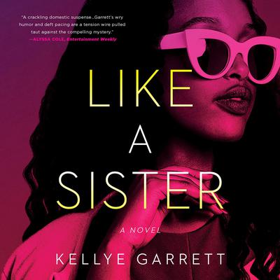 Like a Sister by Kellye Garrett audiobook