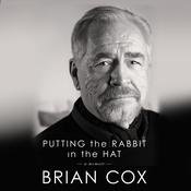 Putting the Rabbit in the Hat by  Brian Cox audiobook