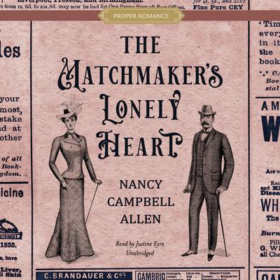 The Matchmaker’s Lonely Heart by Nancy Campbell Allen audiobook