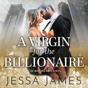 A Virgin for the Billionaire by  Jessa James audiobook