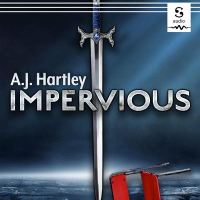 Impervious by A. J. Hartley audiobook