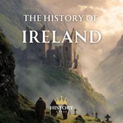 The History of Ireland by  History Nerds audiobook