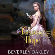 Forsaking Hope by  Beverley Oakley audiobook