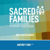 Sacred Families by  Mike Mazzalongo audiobook