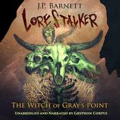 The Witch of Gray’s Point by  J.P. Barnett audiobook