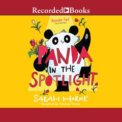 Panda in the Spotlight by Sarah Horne audiobook