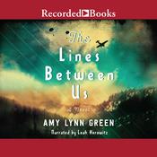 The Lines Between Us by  Amy Lynn Green audiobook