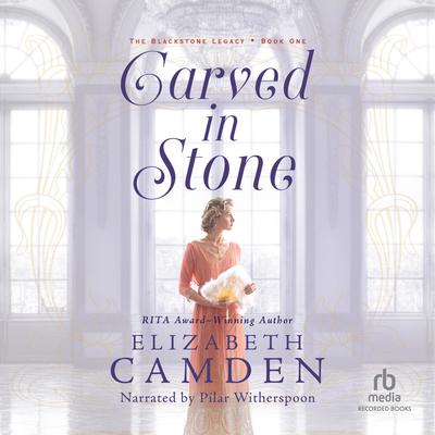 Carved in Stone by Elizabeth Camden audiobook