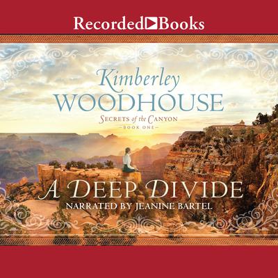 A Deep Divide by Kimberley Woodhouse audiobook