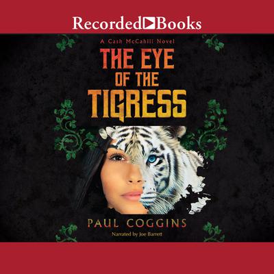 The Eye of the Tigress by Paul Coggins audiobook