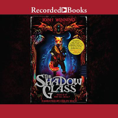 The Shadow Glass by Josh Winning audiobook