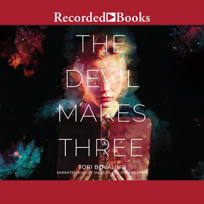 The Devil Makes Three by Tori Bovalino audiobook