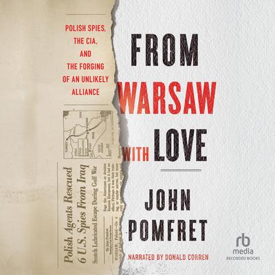 From Warsaw with Love by John Pomfret audiobook