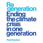 Regeneration by  Paul Hawken audiobook