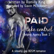 Paid to Take Control by  Romilly King audiobook