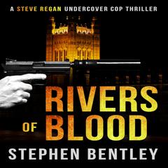 Rivers of Blood by Stephen Bentley audiobook