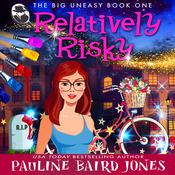 Relatively Risky by  Pauline Baird Jones audiobook
