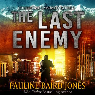 The Last Enemy by Pauline Baird Jones audiobook