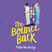 The Bounce Back by  Addie Woolridge audiobook