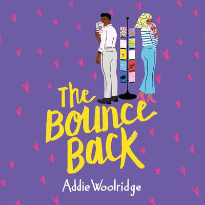 The Bounce Back by Addie Woolridge audiobook