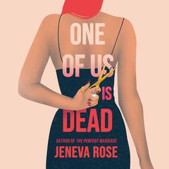One of Us Is Dead by Jeneva Rose audiobook