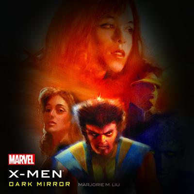 The X-Men by Marjorie M. Liu audiobook