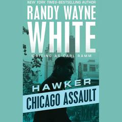 Chicago Assault by Randy Wayne White audiobook