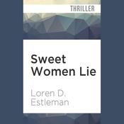 Sweet Women Lie by  Loren D. Estleman audiobook