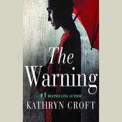 The Warning by  Kathryn Croft audiobook