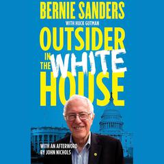 Outsider in the White House by Bernie Sanders audiobook