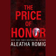 The Price of Honor by Aleatha Romig audiobook