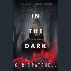 In the Dark by Chris Patchell audiobook