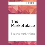 The Marketplace by  Laura Antoniou audiobook