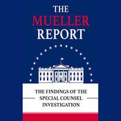 Mueller Report by  Robert S. Mueller III audiobook
